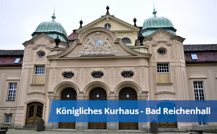  Das alte Königliche Kurhaus in Bad Reichenhall